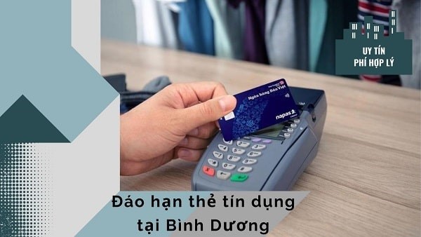Địa chỉ đáo hạn thẻ tín dụng tại Bình Dương giá rẻ